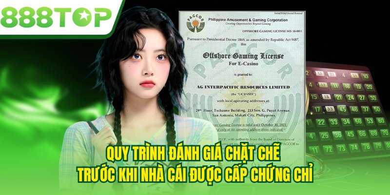 Quy trình đánh giá chặt chẽ trước khi nhà cái được cấp chứng chỉ